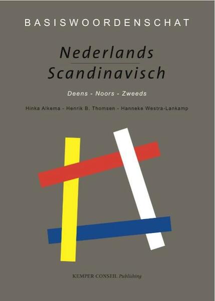 Basiswoordenschat Nederlands - Scandinavisch - H. Alkema, h. Westra-Lankamp, H.B. Thomson (ISBN 9789076542317)