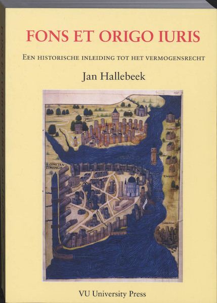Fons et origo iuris - Jan Hallebeek (ISBN 9789086592692)