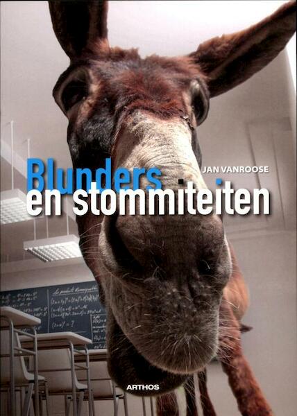 Blunders en stomiteiten - Jan Vanroose (ISBN 9789080426504)