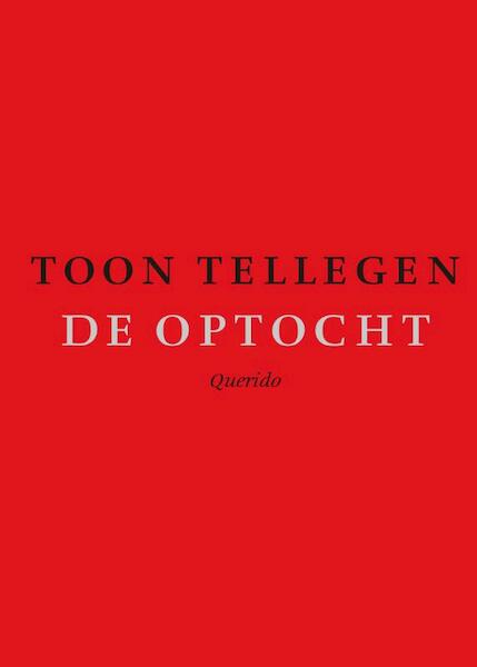 De optocht - Toon Tellegen (ISBN 9789021445960)