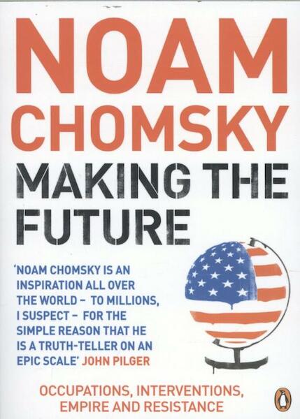 Making the Future - Noam Chomsky (ISBN 9780241952580)