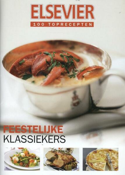 Elsevier toprecepten feestklassiekers - (ISBN 9789035250963)