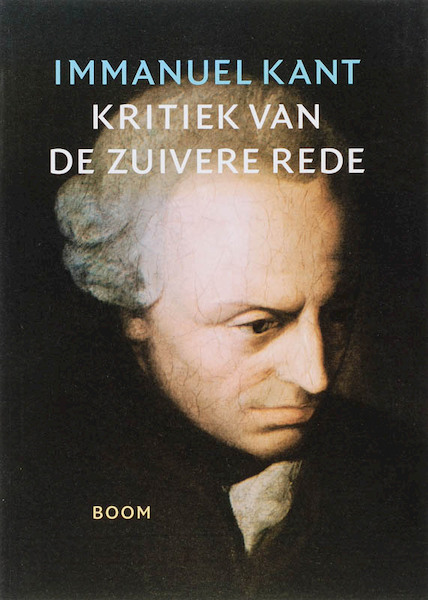 Kritiek van de zuivere rede - Immanuel Kant (ISBN 9789085060178)