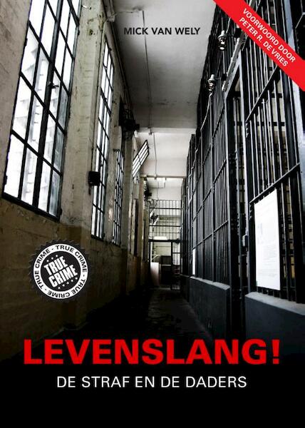 Levenslang! - Mick Van Wely (ISBN 9789089752727)
