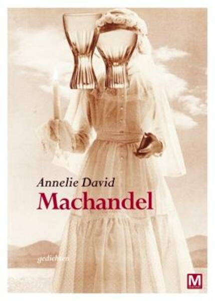 Machandel - Annelie David (ISBN 9789460681493)