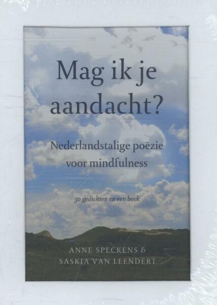 Mag ik je aandacht? - Anne Speckens, Saskia van Leendert (ISBN 9789025903749)