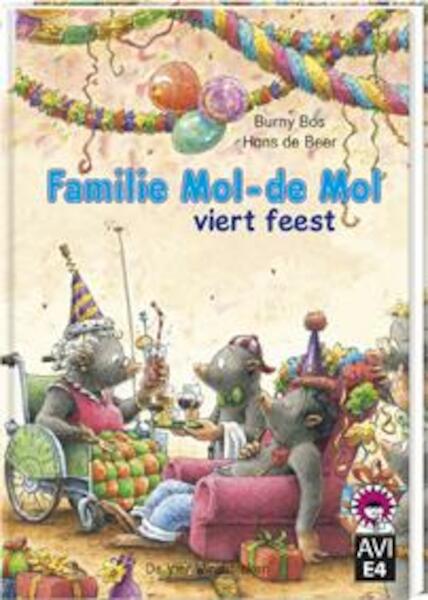 Familie Mol -de Mol viert feest - Burny Bos (ISBN 9789051161557)