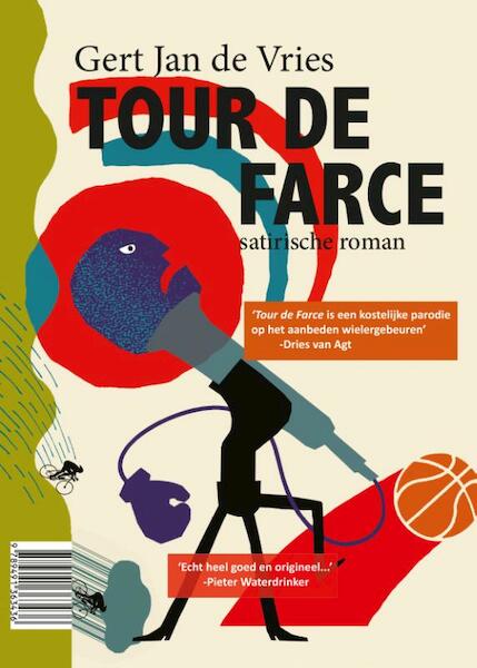 Wobbes toer / Tour de Farce - Gert Jan de Vries (ISBN 9789491363436)