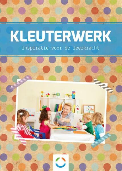 Kleuterwerk - Ard Huizinga, Annerieke Huizinga (ISBN 9789078688518)