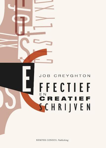 Effectief en creatief schrijven - Job Creyghton (ISBN 9789076542706)