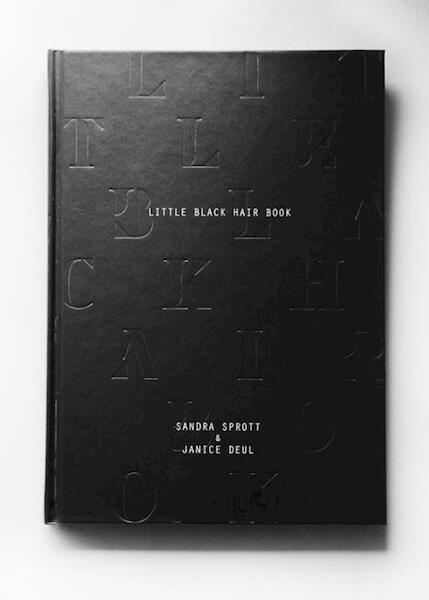 Little black hair book - Sandra Sprott, Janice Deul (ISBN 9789490177249)