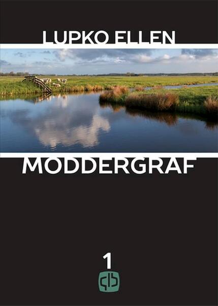 Moddergraf - grote letter uitgave - Lupko Ellen (ISBN 9789036430005)