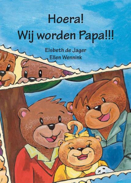Hoera! Wij worden papa!!! - Elsbeth de Jager (ISBN 9789491777158)