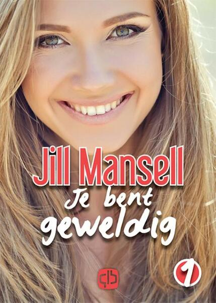 Je bent geweldig - Jill Mansell (ISBN 9789036430555)