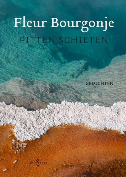 Pitten schieten - Fleur Bourgonje (ISBN 9789490687960)