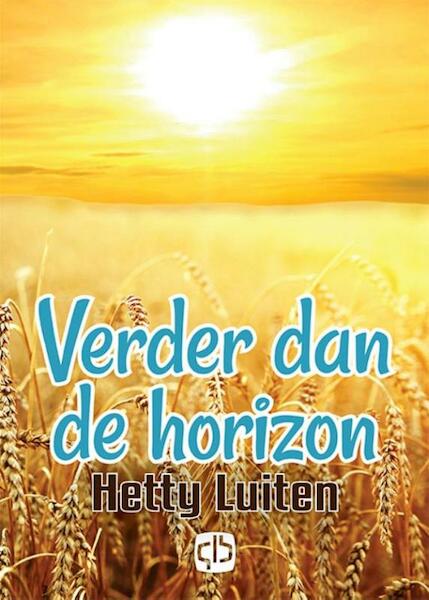 Verder dan de horizon - Hetty Luiten (ISBN 9789036430487)