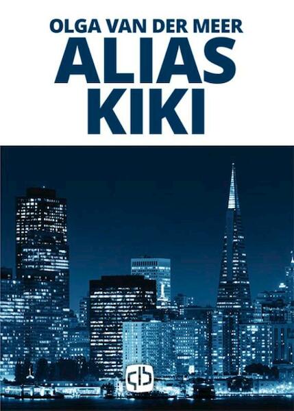 Alias Kiki - Olga van der Meer (ISBN 9789036431156)