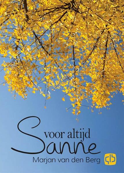 Voor altijd Sanne - Marjan van den Berg (ISBN 9789036431101)