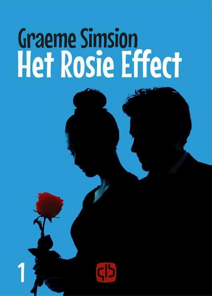Het Rosie effect - grote letter uitgave - Graeme Simsion (ISBN 9789036431187)