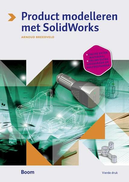 Product modelleren met SolidWorks - Arnoud Breedveld (ISBN 9789058756121)