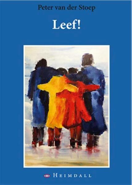 Leef ! - Peter van der Stoep (ISBN 9789491883620)