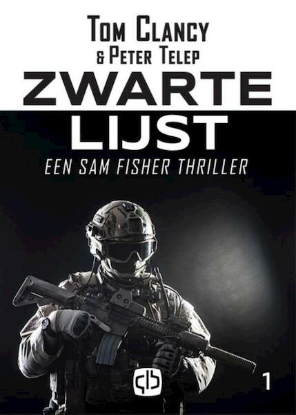 Zwarte lijst (SplinterCell) - Tom Clancy, Peter Telep (ISBN 9789036431644)