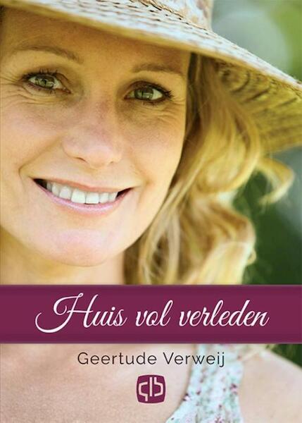 Huis vol verleden - grote letter uitgave - Geertrude Verweij (ISBN 9789036431873)