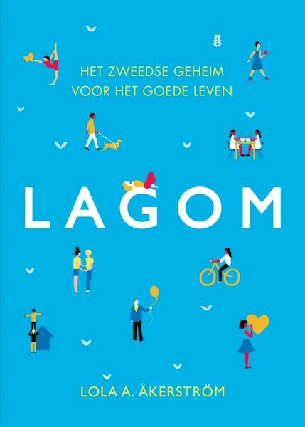 Lagom - Lola Akerstrom (ISBN 9789400509078)