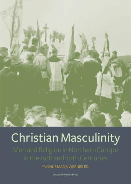 Christian Masculinity - Yvonne Maria Werner (ISBN 9789058678737)