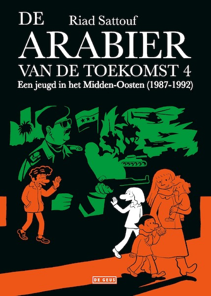 De arabier van de toekomst 4 - Riad Sattouf (ISBN 9789044541298)