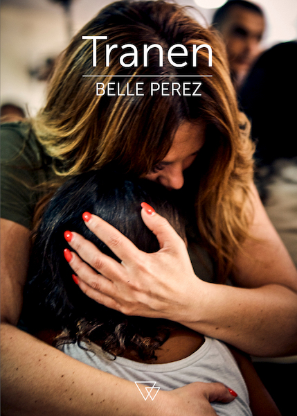 Tranen - Belle Perez (ISBN 9789492419378)