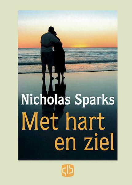 Met hart en ziel - Nicholas Sparks (ISBN 9789036424295)