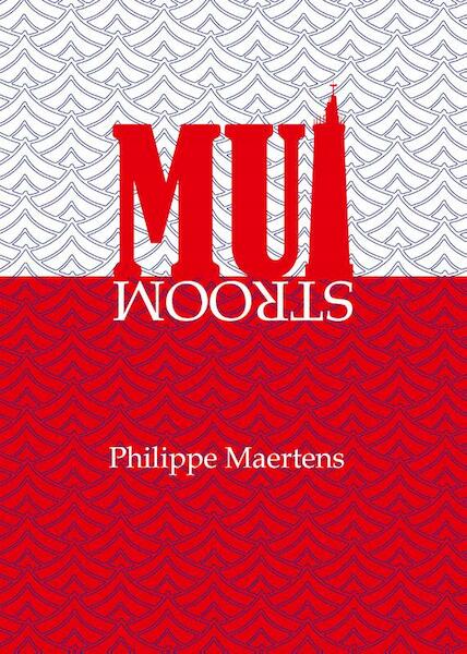 Muistroom - Philippe Maertens (ISBN 9789493111066)