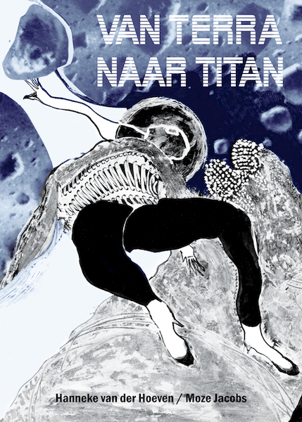 Van Terra naar Titan - Hanneke van der Hoeven (ISBN 9789062656202)