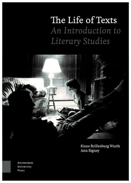The Life of Texts - Kiene Brillenburg Wurth, Ann Rigney (ISBN 9789463720830)
