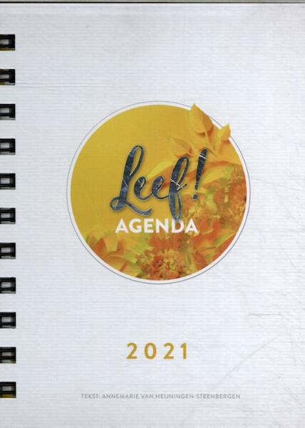 LEEF! Agenda 2021 Klein - Annemarie van Heijningen-Steenbergen (ISBN 9789043534017)