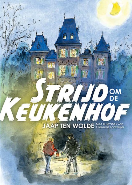 Strijd om de Keukenhof - Jaap ten Wolde (ISBN 9789090350844)