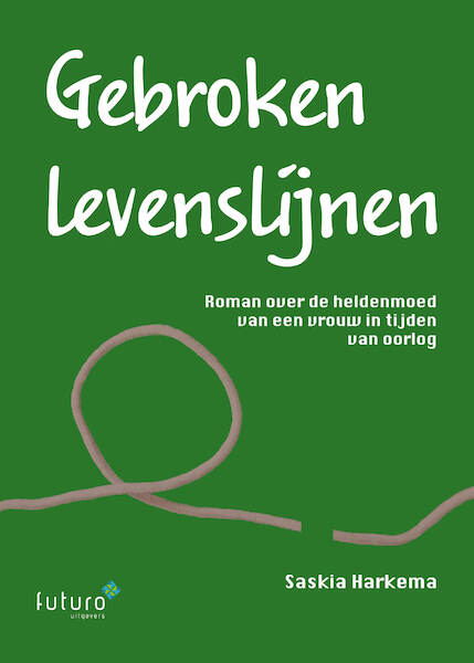 Gebroken levenslijnen - Saskia Harkema (ISBN 9789492939852)