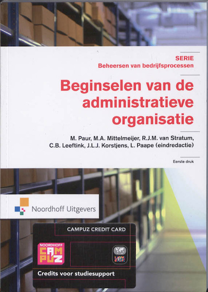 Beginselen van de Administratieve organisatie - (ISBN 9789001769253)