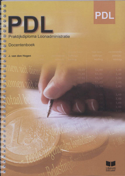 Praktijkdiploma Loonadministratie 1 en 2 Docentenboek - J. van den Hogen (ISBN 9789041507884)