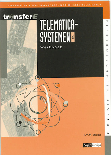 Telematicasystemen TMA Werkboek - J.M.M. Stieger (ISBN 9789042518162)
