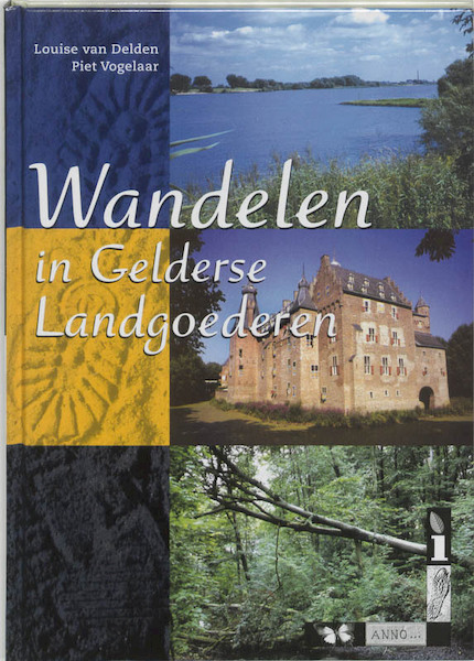 Wandelen in Gelderse Landgoederen - L. van Delden, P. Vogelaar (ISBN 9789058811011)