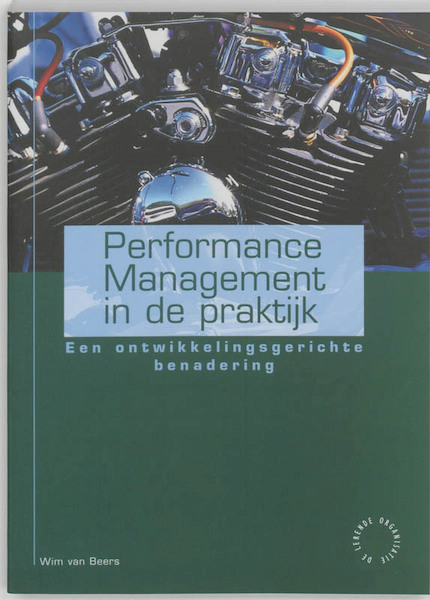 Performance Management in de praktijk - Wim van Beers (ISBN 9789058711847)