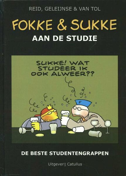 Fokke & Sukke aan de studie - Reid, Geleijnse, van Tol (ISBN 9789078753551)