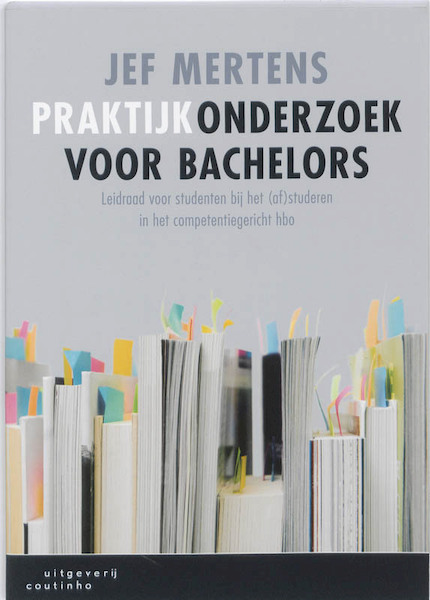 Praktijkonderzoek voor bachelors - Jef Mertens (ISBN 9789046961780)