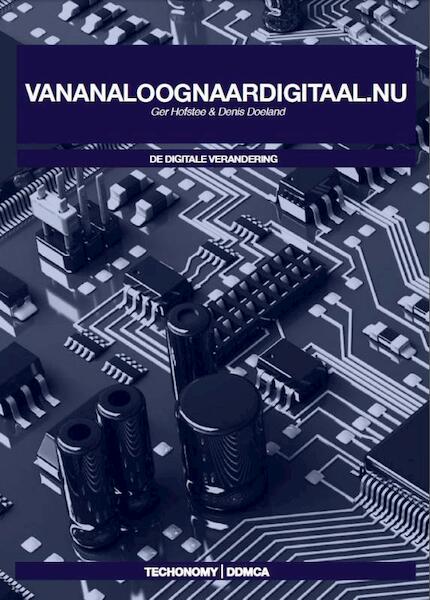 vanAnaloognaarDigitaal.nu - Ger Hofstee, Denis Doeland (ISBN 9789082108316)