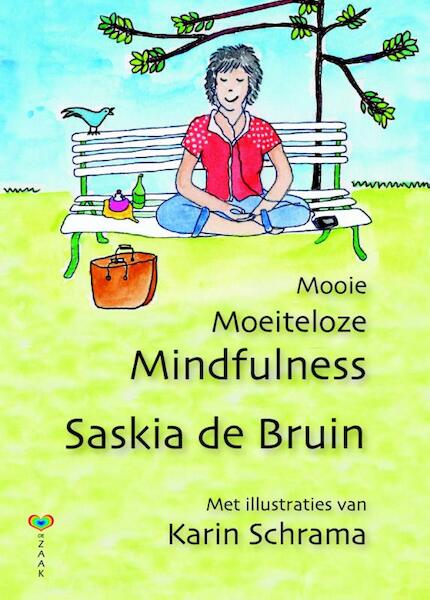 Mooie moeiteloze mindfulness - Saskia de Bruin (ISBN 9789077770856)