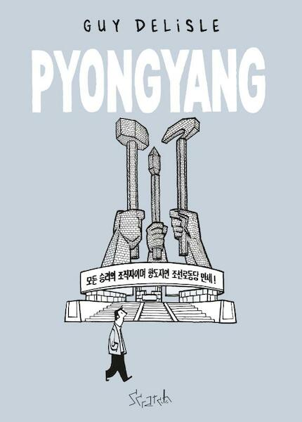 Pyongyang - Guy Delisle (ISBN 9789492117670)