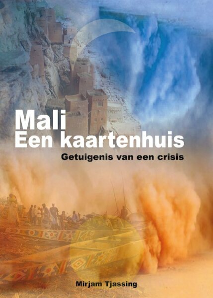 Mali Een kaartenhuis - Mirjam Tassing (ISBN 9789460224904)
