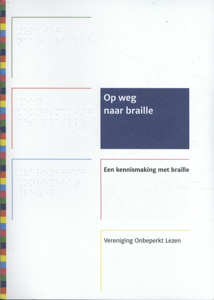 Op weg naar braille - (ISBN 9789090318936)